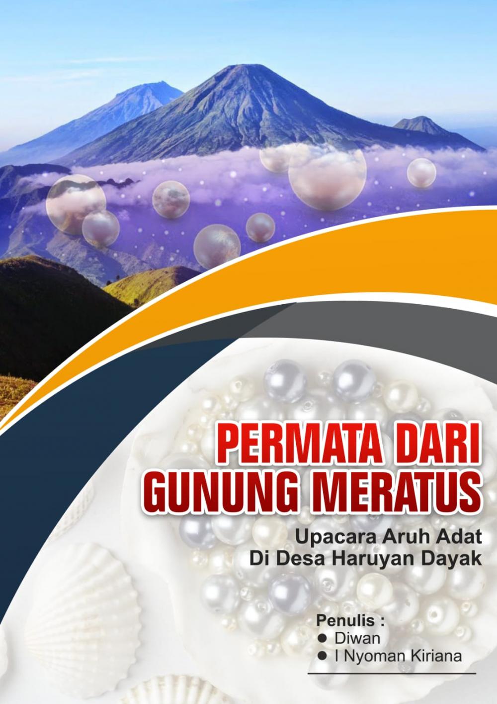 Permata dari Gunung Meratus: Upacara Aruh Adat di Desa Haruyan Dayak