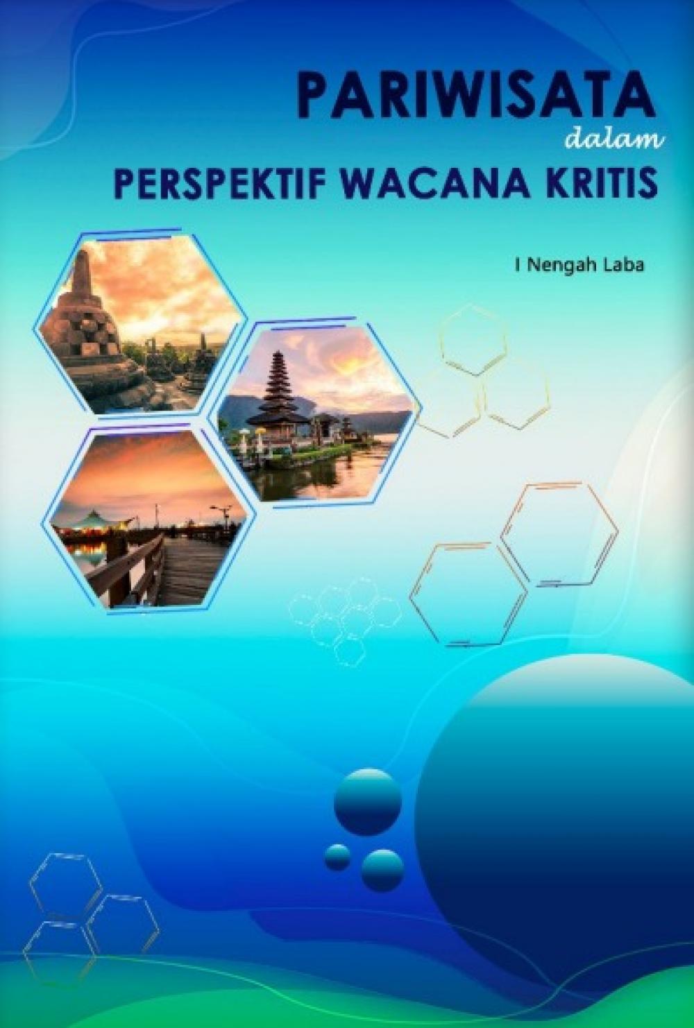 Pariwisata dalam Perspektif Wacana Kritis