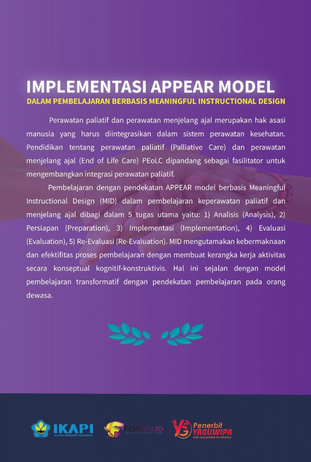 BUKU AJAR KEPERAWATAN PALIATIF:  IMPLEMENTASI APPEAR MODEL DALAM PEMBELAJARAN BERBASIS MEANINGFUL INSTRUCTIONAL DESIGN cover belakang
